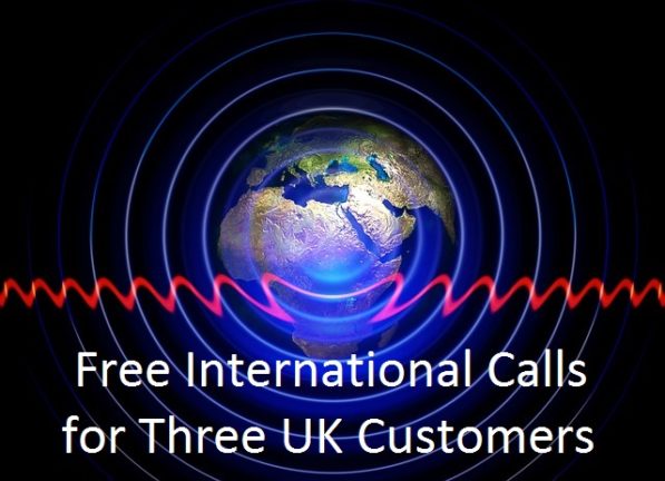 Free International Calls for Three UK Customers – TechLoverHD