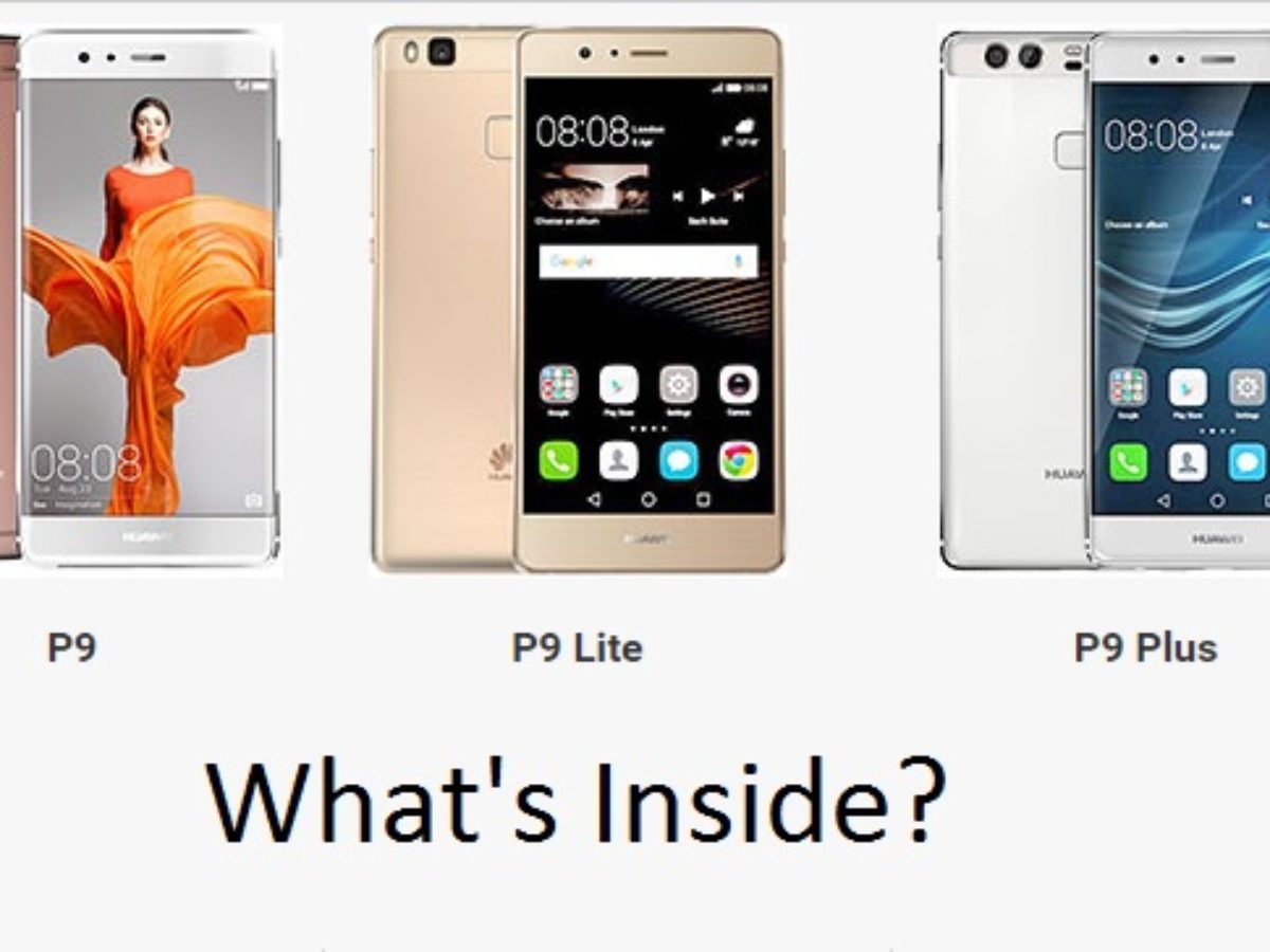 Difference Huawei P9, P9 Lite and P9 Plus